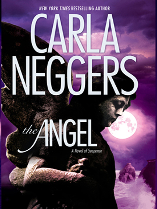 Title details for The Angel by Carla Neggers - Wait list